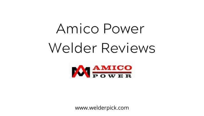 Amico Power welder reviews