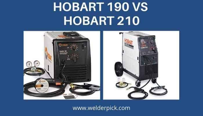HOBART 190 VS HOBART 210